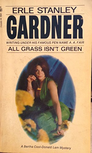 All Grass Isn't Green (Lam/Cool Mysteries)