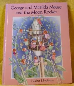 George and Matilda Mouse and the Moon Rocket