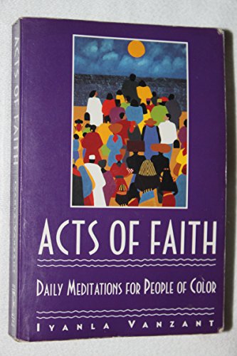 Acts of Faith: Daily Meditations for People of Color