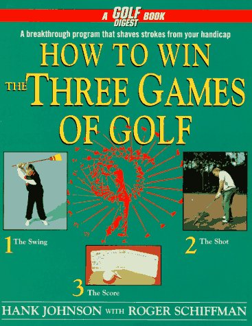 How to Win the Three Games of Golf
