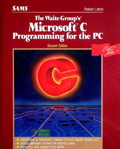 The Waite Group's Microsoft C Programming for the PC