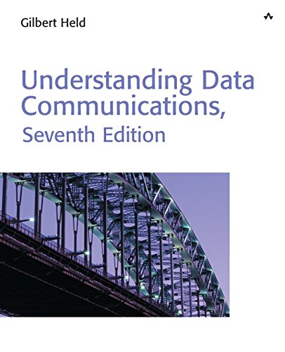 Understanding Data Communications (7th Edition)