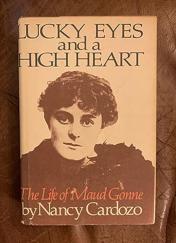Lucky eyes and a high heart: The life of Maud Gonne