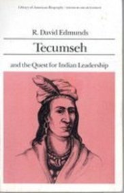 Tecumseh and the Quest for Indian Leadership