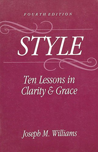 Style: Ten Lessons in Clarity and Grace