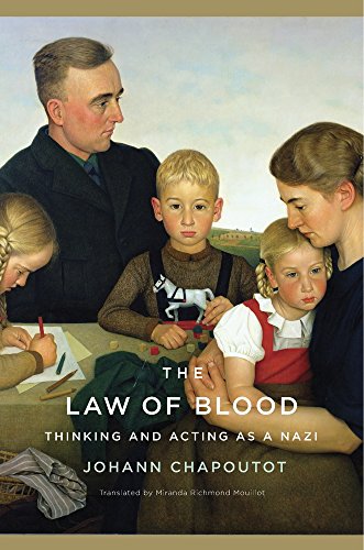 The Law of Blood: Thinking and Acting as a Nazi