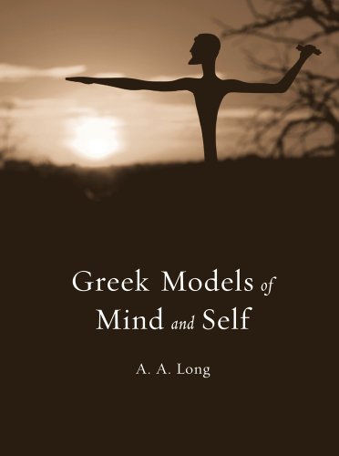 Greek Models of Mind and Self (Revealing Antiquity)