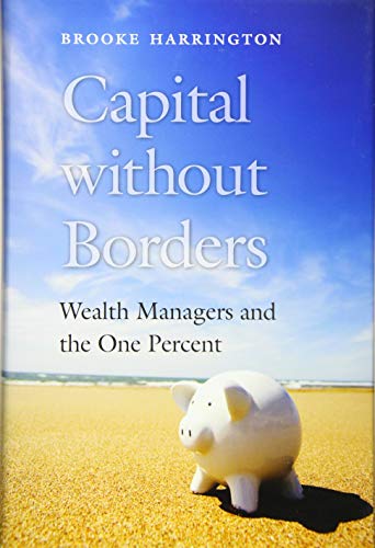 Capital without Borders: Wealth Managers and the One Percent