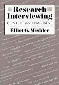 Research Interviewing: Context and Narrative