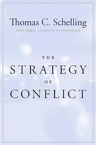 The Strategy of Conflict: With a New Preface by the Author