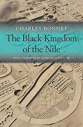 The Black Kingdom of the Nile (The Nathan I. Huggins Lectures)