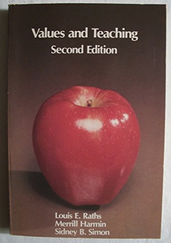 Values and Teaching: Working With Values in the Classroom