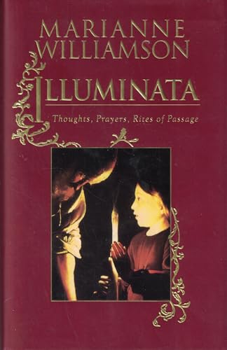 Illuminata Thoughts, Prayers, Rites of Passage