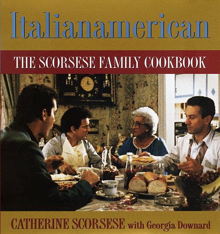Italianamerican: The Scorsese Family Cookbook