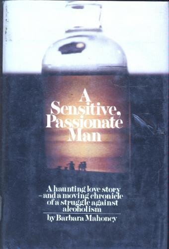 A sensitive, passionate man