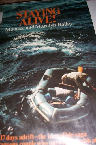 Staying Alive! 117 Days Adrift
