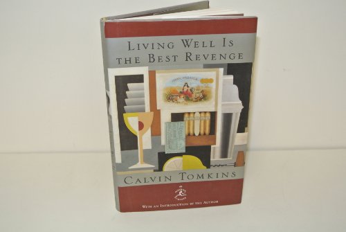 Living Well Is the Best Revenge (Modern Library)