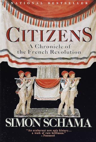 Citizens: A Chronicle of the French Revolution