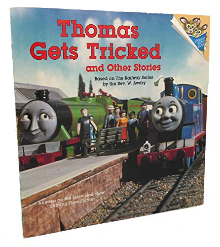 Thomas Gets Tricked and Other Stories (Thomas the Tank Engine; A Please Read To Me Book)