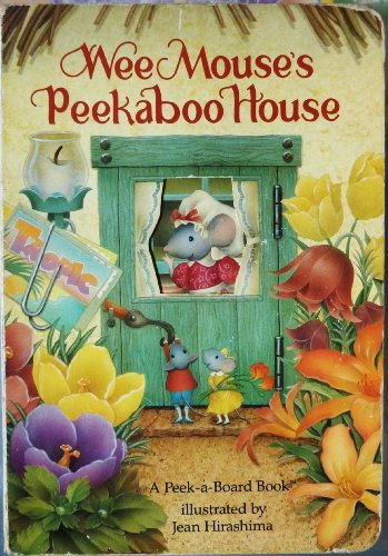 WEE MOUSE'S PEEKABOO HOUSE (Peek-A-Board Books)