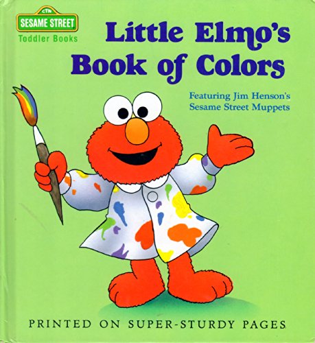 Little Elmo's Book of Colors (Sesame Street Toddler Books)