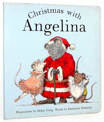 CHRISTMAS WITH ANGELINA (Angelina Ballerina)