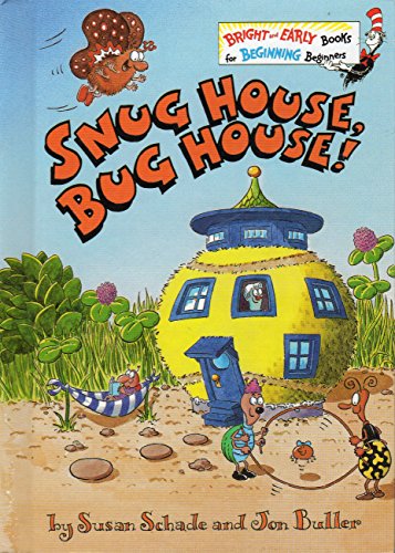 Snug House, Bug House (A Bright and Early Book for Beginning Beginners)