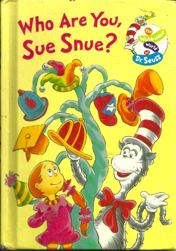 Who Are You, Sue Snue? (The Wubbulous World of Dr. Seuss)