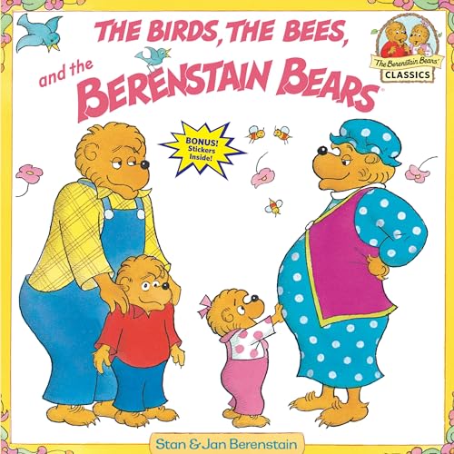 The Birds, the Bees, and the Berenstain Bears