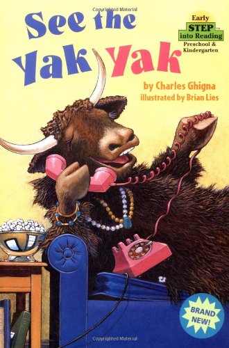 See the Yak Yak (Step-Into-Reading, Step 1)