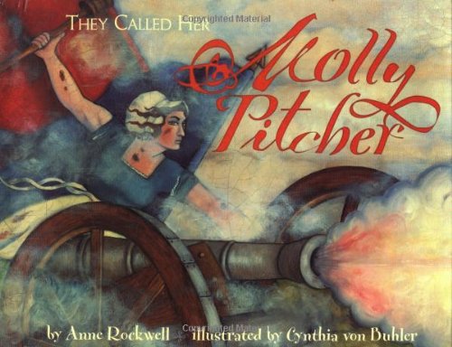 They Called Her Molly Pitcher