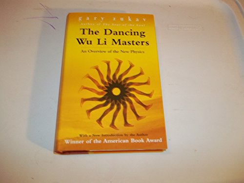 The Dancing Wu Li Masters - An Overview of the New Physics [Illustrated]