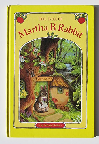 Tale of Martha B. Rabbit