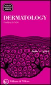 Dermatology (House Officer Series)