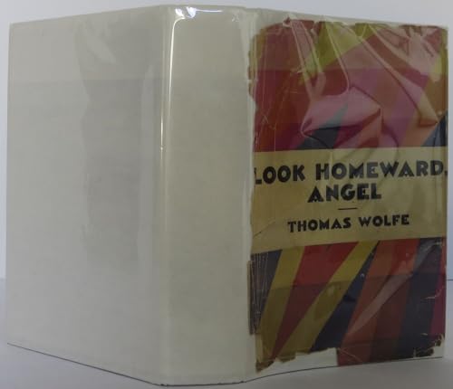 Look Homeward, Angel: A Story of the Buried Life