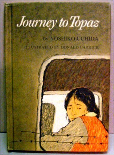 Journey to Topaz;: A story of the Japanese-American evacuation