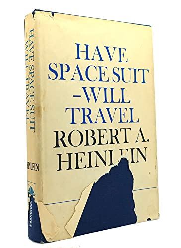 Have Spacesuit Will Travel