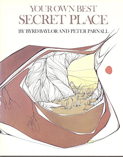 Your Own Best Secret Place