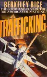 Trafficking: The Boom and Bust of the Air America Cocaine Ring