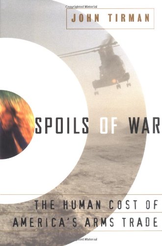Spoils of War: The Human Cost of America's Arms Trade