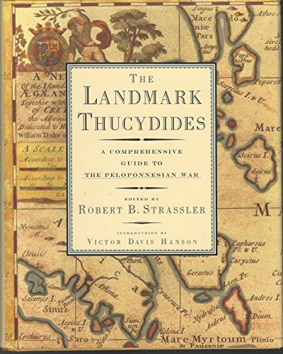 The Landmark Thucydides:  A Comprehensive Guide to the Peloponnesian War