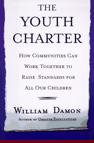 The Youth Charter: How Communities Can Work Together to Raise Standards for Our Children