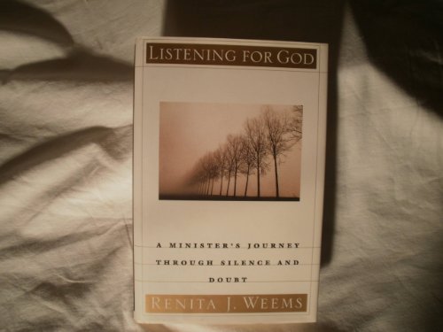 LISTENING FOR GOD: A Minister's Journey Through Silence and Doubt