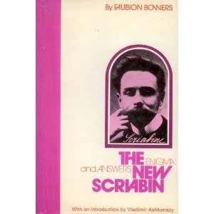 New Scriabin: Enigma and Answers