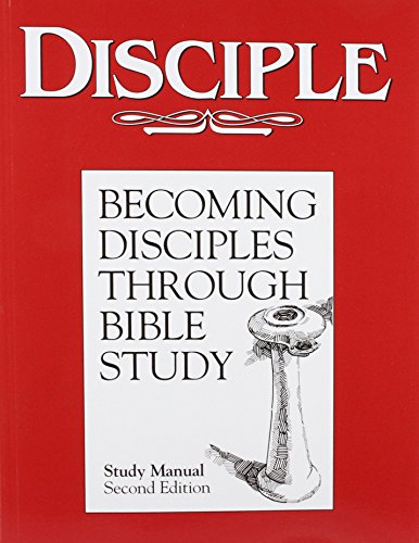 Disciple: Becoming Disciples Through Bible Study (study manual)