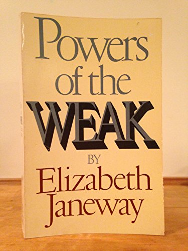 Powers of the Weak