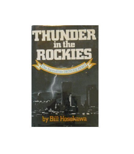 Thunder in the Rockies: the incredible Denver Post