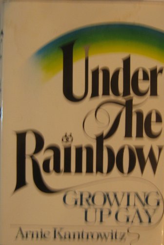 Under the rainbow: Growing up gay