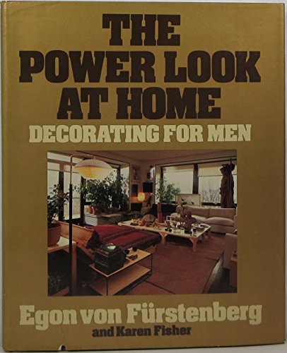 The Power Look at Home: Decorating for men