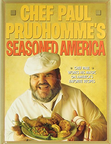 Chef Paul Prudhomme's Seasoned America